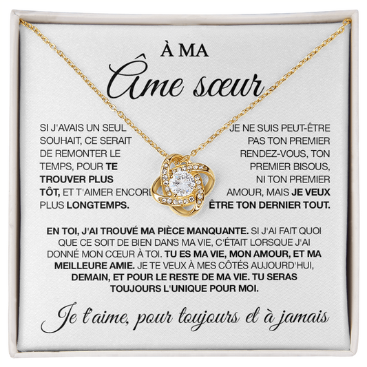 À mon âme sœur - Collier nœud d'amour - Or
